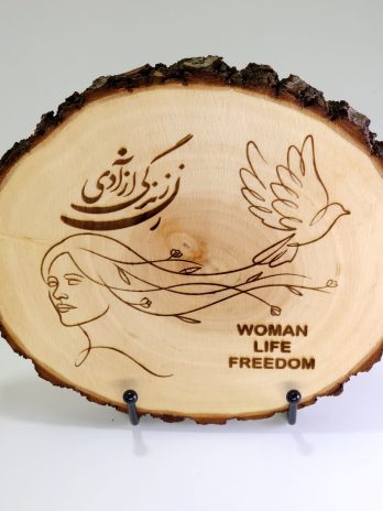 “زن، زندگی، آزادی” (“Woman, Life, Freedom”) Quote on Rustic Bark Round Plaque – Farsi & English Engraving